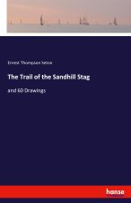 The Trail of the Sandhill Stag