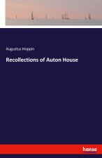 Recollections of Auton House