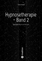 Hypnosetherapie - Band 2