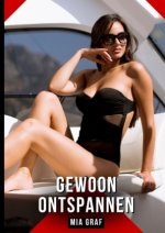 Gewoon ontspannen