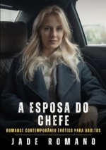 A Esposa do Chefe