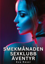 Smekm?naden sexklubb äventyr