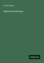 Albanische Märchen