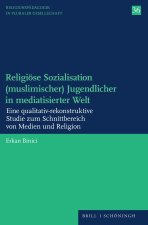 Religiöse Sozialisation (muslimischer) Jugendlicher in mediatisierter Welt