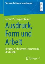 Ausdruck, Form und Arbeit