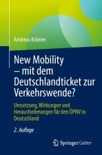 New Mobility - mit dem Deutschlandticket zur Verkehrswende?
