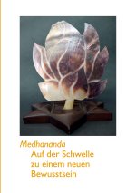 Auf der Schwelle zu einem neuen Bewusstsein