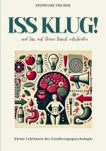 Iss klug!