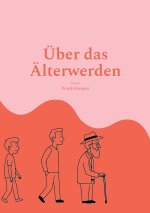 Über das Älterwerden