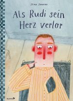 Als Rudi sein Herz verlor
