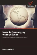 Nasz informacyjny wszech?wiat