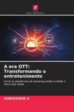 A era OTT: Transformando o entretenimento