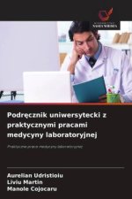 Podr?cznik uniwersytecki z praktycznymi pracami medycyny laboratoryjnej