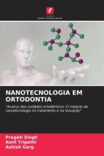 NANOTECNOLOGIA EM ORTODONTIA
