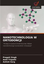NANOTECHNOLOGIA W ORTODONCJI