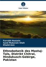 Ethnobotanik des Mastuj-Tals, Distrikt Chitral, Hindukusch-Gebirge, Pakistan