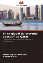 Bilan global du syst?me éducatif au Qatar