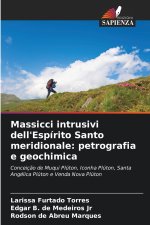 Massicci intrusivi dell'Espírito Santo meridionale: petrografia e geochimica