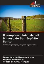 Il complesso intrusivo di Mimoso do Sul, Espírito Santo