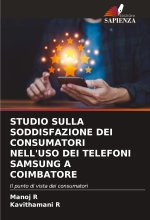 STUDIO SULLA SODDISFAZIONE DEI CONSUMATORI NELL'USO DEI TELEFONI SAMSUNG A COIMBATORE