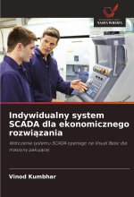 Indywidualny system SCADA dla ekonomicznego rozwi?zania