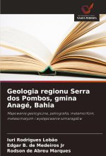 Geologia regionu Serra dos Pombos, gmina Anagé, Bahia