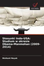 Stosunki Indo-USA: Studium w okresie Obama-Manmohan (2009-2014)
