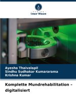 Komplette Mundrehabilitation - digitalisiert