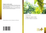 L'âge de raisins m?rs