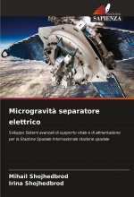 Microgravit? separatore elettrico