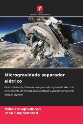 Microgravidade separador elétrico