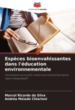 Esp?ces bioenvahissantes dans l'éducation environnementale