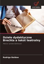 Dzie?o dydaktyczne Brechta a tekst teatralny