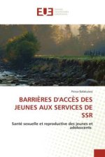 BARRI?RES D'ACC?S DES JEUNES AUX SERVICES DE SSR