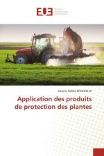 Application des produits de protection des plantes