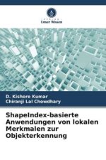ShapeIndex-basierte Anwendungen von lokalen Merkmalen zur Objekterkennung
