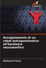 Accoppiamento di un robot antropomimetico all'hardware neuromorfico
