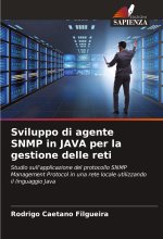 Sviluppo di agente SNMP in JAVA per la gestione delle reti