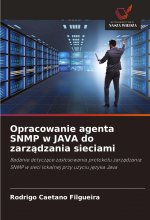 Opracowanie agenta SNMP w JAVA do zarz?dzania sieciami