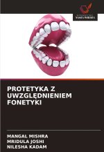 PROTETYKA Z UWZGL?DNIENIEM FONETYKI