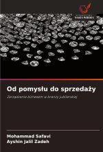 Od pomys?u do sprzeda?y