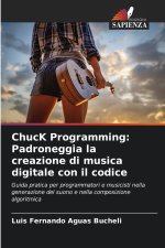 ChucK Programming: Padroneggia la creazione di musica digitale con il codice