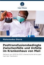 Posttransfusionsbedingte Zwischenfälle und Unfälle im Krankenhaus von Mali