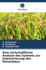 Eine wirtschaftliche Analyse des Systems zur Intensivierung des Reisanbaus