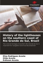 History of the lighthouses on the southern coast of Rio Grande do Sul, Brazil
