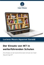 Der Einsatz von IKT in weiterführenden Schulen