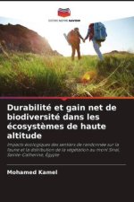 Durabilité et gain net de biodiversité dans les écosyst?mes de haute altitude