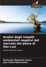 Analisi degli impatti ambientali negativi del mercato del pesce di S?o Luis