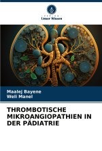 THROMBOTISCHE MIKROANGIOPATHIEN IN DER PÄDIATRIE