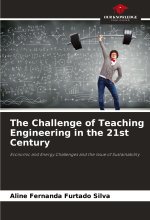 The Challenge of Teaching Engineering in the 21st Century